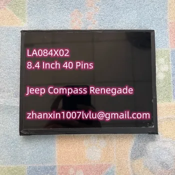 LCD-дисплей Или Сензорен Екран 8,4 Инча, 40 Pin LA084X02 SL01 За 2017-2021 JEEP Compass Ренегат Авто CD Аудио Радио Навигация