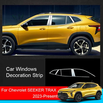 Стикер На Колона За Стайлинг на Автомобили Chevrolet SEEKER TRAX 2023 2024 2025, Тампон На Прозореца, Външно Обстановка на Купето, Хромиран Аксесоар
